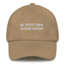 Load image into Gallery viewer, BE YOUR OWN SUGAR DADDY - HAT
