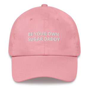 BE YOUR OWN SUGAR DADDY - HAT